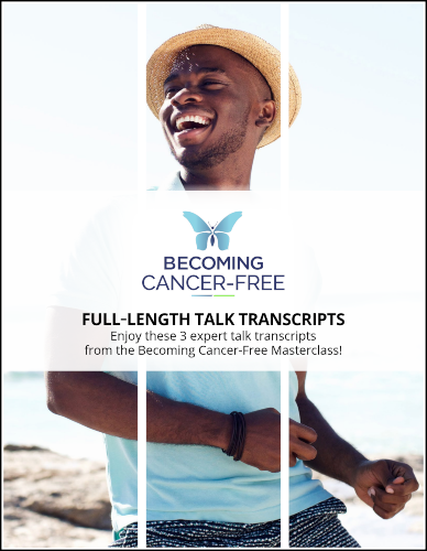 3 Interview Transcripts from The Becoming Cancer-Free Masterclass